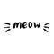 Cute meow cat quotes illustartion vector.