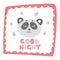 Cute panda bear in sweet frame with hand drawn lettering good night