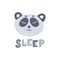 Cute panda with hand drawn lettering sleep. Colorful isolated animal vector illustration
