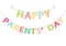 Cute Parents Day banner as bright festive letters