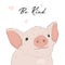 Cute pig face. Childish farm print for fabric, t-shirt, poster, card, baby shower. Piglet Vector Illustrtion