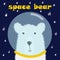Cute polar bear astronaut for design of T-shirts, cards, greetings, postcards, vector illustration in cartoon style. great design