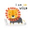 Cute poster with doodle lion for kids. I am so wild card, postcard, print, picture with african animal