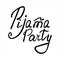 Cute print with lettering. Pijama Partyt - Vector