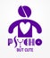 Cute but psycho funny vector cartoon logo or poster with weird expression man icon.