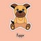 Cute puppy, dog, cartoon sticker, funny animal, child`s drawing,