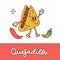 Cute retro catroon style quesadilla character. Mexican food linear vintage masco with legs and gloved hands. Hand drawn