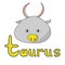 Cute round zodiac sign Taurus with sharp horns and a yellow nose, doodle bull muzzle and inscription