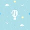 Cute seamless background with hot air balloon, stars, clouds and flying birds. Blue pattern with dotted stripes.