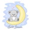 Cute Teddy Bear on moon. Sweet dreams