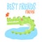 Cute vector illustration of crocodile on tropical river or lake with little bird on his nose with lettering Best Friends