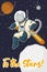 Cute white cat in space suit conquers the outer space. Text To the Stars. Card template. Colorful vector illustration