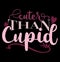 Cuter Than Cupid Typography Retro Style Design, Valentine Graphic Template