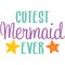 Cutest Mermaid Ever Phrase Illustration