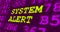 Cyber attack ultra violet warnings â€“ system alert