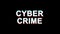 Cyber Crime Glitch Effect Text Digital TV Distortion 4K Loop Animation