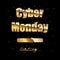 Cyber Monday loading golden sign on black background. Vector illustration.
