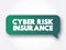 Cyber Risk Insurance text message bubble, concept background