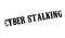 Cyber Stalking rubber stamp