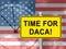 Daca Kids Dreamer Legislation Sign For Us Immigration - 3d Illustration