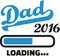 Dad 2016 Loading bar