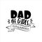 Dad of girls outnumbered- funny text for Father`s day and birthday.