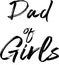 Dad of Grils jpg image with SVG Cutfile for Cricut and Silhouette