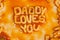 Daddy loves you