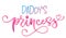 Daddy`s princess quote. Hand drawn modern calligraphy baby shower lettering logo phrase