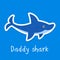 Daddy shark