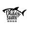 Daddy shark. Inspirational quote with shark silhouette. Hand writing calligraphy phrase.
