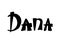 Dana. Woman`s name. Hand drawn lettering