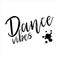 Dance Vibes -Handwritten brush lettering composition, with paint spill