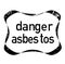 DANGER ASBESTOS stamp on white background