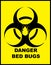 Danger BedBugs Hazard