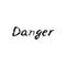 Danger. Black text, calligraphy, lettering, doodle by hand isolated on white background Card banner design. Vector