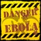 Danger ebola