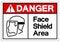 Danger Face Shield Area Symbol Sign,Vector Illustration, Isolated On White Background Label. EPS10