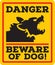 Danger. Guard dog. Beware of the dog. Sign with angry dog head.