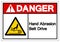 Danger Hand Abrasion Belt Drive Symbol Sign, Vector Illustration, Isolate On White Background Label .EPS10