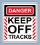 Danger Keep off tracks sign vector