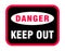 Danger Keep Out Sign, Danger Keep Out vector sign