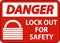 Danger Lock Out Label Sign On White Background