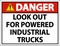 Danger Look Out For Trucks Sign On White Background