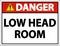 Danger Low Head Room Sign On White Background