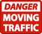 Danger Moving Traffic Sign On White Background