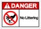 Danger No Littering Symbol Sign, Vector Illustration, Isolate On White Background Label .EPS10