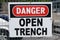 Danger open trench sign