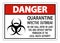 Danger Quarantine Infective Outbreak Sign Isolate on transparent Background,Vector Illustration