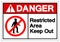 Danger Restricted Area Keep Out Symbol Sign, Vector Illustration, Isolate On White Background Label. EPS10